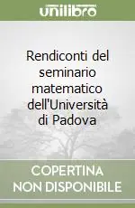 Offerta Lampo Rendiconti del seminario matematico dell‘Università di Padova