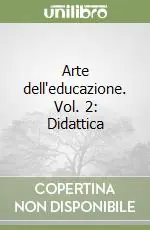 Arte dell‘educazione. Vol. 2 Didattica Economico