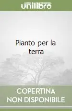 Pianto per la terra Consegna Rapida