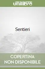 Sentieri Ultimissimo Modello