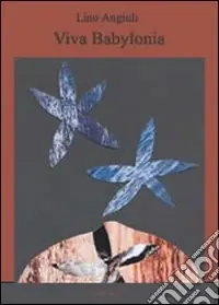Offerta Speciale Viva Babylonia. Con CD-ROM