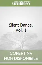 Compra Adesso Silent Dance. Vol. 1