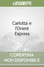 Bestseller Carlotta e l‘Orient Express