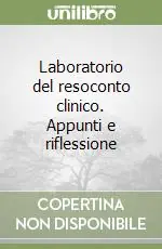 Pagamento Sicuro Laboratorio del resoconto clinico. Appunti e riflessione