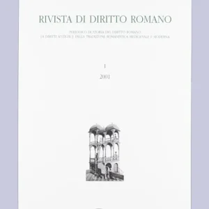 Ultime Pezzi Rivista di diritto romano (2001). Vol. 1 Basilicorum libri LX tomus I (libri I-XII)