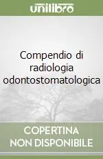 Occasione Imperdibile Compendio di radiologia odontostomatologica
