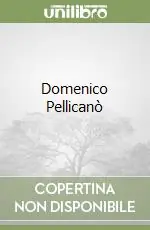 Domenico Pellicanò Quantità Limitata