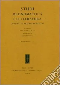 Compra Adesso Studi di onomastica e letteratura offerti a Bruno Porcelli