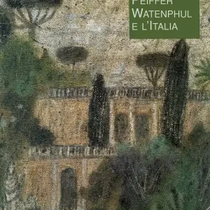Compra Online Max Peiffer Watenphul e l‘Italia. Ediz. illustrata
