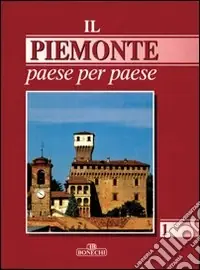 Compra Oggi Stesso Il Piemonte paese per paese. Vol. 1