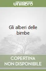 Gli alberi delle bimbe Consegna Rapida