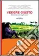 Vedere giusto. Del cinema senza luoghi comuni Di Tendenza