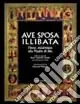 Ave sposa illibata. L‘inno Akàthistos alla Madre di Dio. Con testo greco a fronte Promo Stagionale