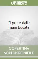 Ordina Subito Il prete dalle mani bucate