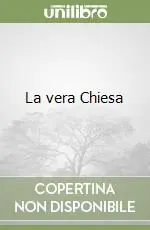 La vera Chiesa Prezzo Scontato