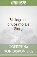Ordina Subito Bibliografia di Cosimo De Giorgi