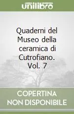 Quaderni del Museo della ceramica di Cutrofiano. Vol. 7 Vendita Finale