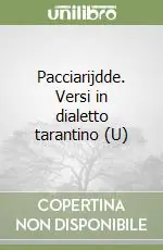 Prezzo Di Fabbrica Pacciarijdde. Versi in dialetto tarantino (U)