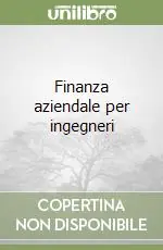Soddisfatti O Rimborsati Finanza aziendale per ingegneri