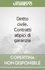 Diritto civile. Contratti atipici di garanzia Affare
