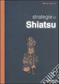 Strategie di shiatsu Offerta Limitata