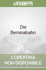Promo Stagionale Die Berninabahn