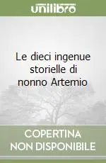 Prezzo Di Fabbrica Le dieci ingenue storielle di nonno Artemio