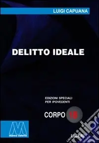 Delitto ideale. Ediz. per ipovedenti Subito Disponibile