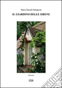 Novità Il giardino delle sirene