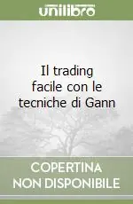 Il trading facile con le tecniche di Gann Prezzo Basso