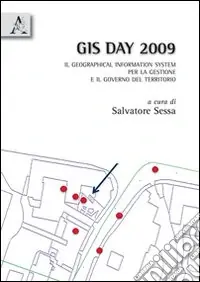 Pagamento Sicuro GIS day 2009. I geographical information system per il governo e la gestione del territorio