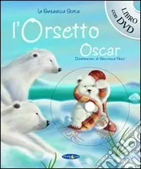 Promozione L‘orsetto Oscar. Con DVD