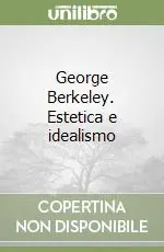 George Berkeley. Estetica e idealismo Compra Online