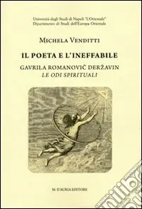 Il poeta e l‘ineffabile. Gravila Romanovic Derzavin. Le odi spirituali Popolare