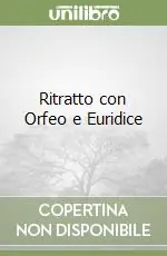 Ritratto con Orfeo e Euridice Vendita Finale