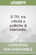 Il TPL tra criticità e politiche di intervento Promo Stagionale