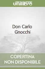 Don Carlo Gnocchi Soddisfatti O Rimborsati