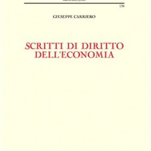 Scritti di diritto dell‘economia Acquista Ora