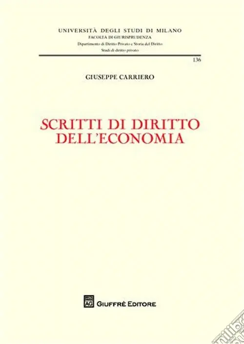 Scritti di diritto dell‘economia Acquista Ora
