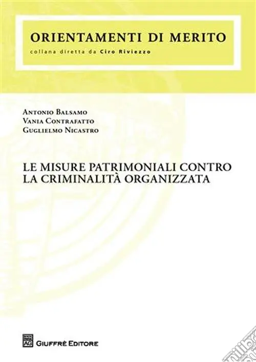 Le misure patrimoniali contro la criminalità organizzata Sconto