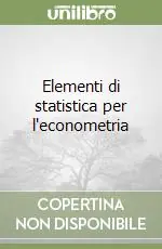 Offerta Del Giorno Elementi di statistica per l‘econometria