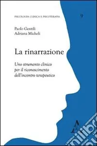La rinarrazione. Uno strumento clinico per il riconoscimento dell‘incontro terapeutico Popolare
