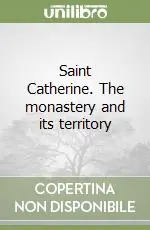 Saint Catherine. The monastery and its territory Promo Stagionale