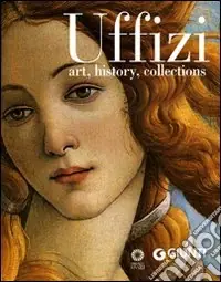 Offerta Speciale Uffizi. Art, history, collections. Ediz. illustrata