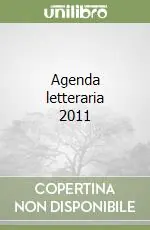 Acquista Ora Agenda letteraria 2011