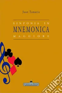 Sinfonia in mnemonica maggiore Non Perdere
