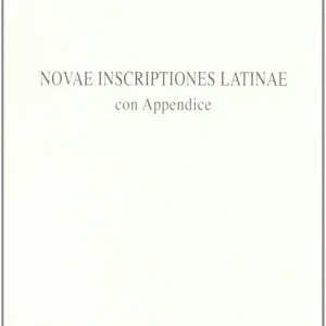 Subito Disponibile Novae inscriptiones latinae