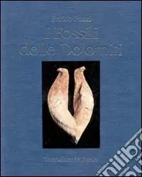 I fossili delle Dolomiti Prezzo Scontato