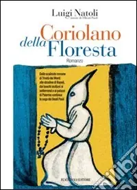 Sconto Coriolano della Floresta