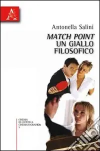 Ordina Subito Match point, un giallo filosofico